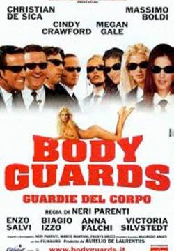 Bodyguards - Guardie Del Corpo