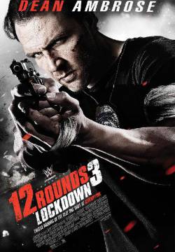 12 Rounds 3: Lockdown