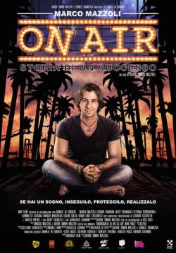 On Air - Storia di un successo