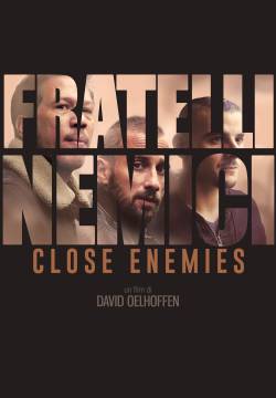 Close Enemies - Fratelli nemici