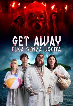 Get Away: Fuga senza uscita