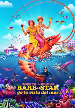 Barb e Star vanno a Vista Del Mar