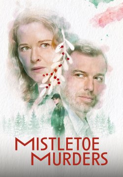 Mistletoe Murders: Delitti sotto l’albero - Stagione 1