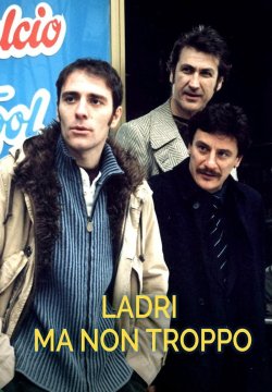 Ladri ma non troppo